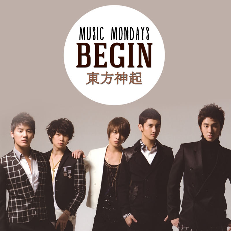 Music Mondays #1: Begin – 東方神起