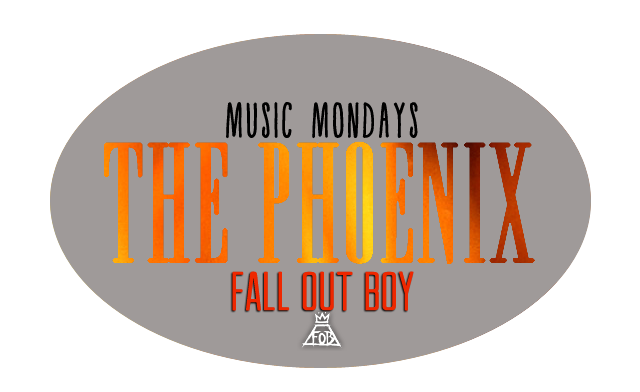 Music Mondays #2: The Phoenix – Fall Out Boy